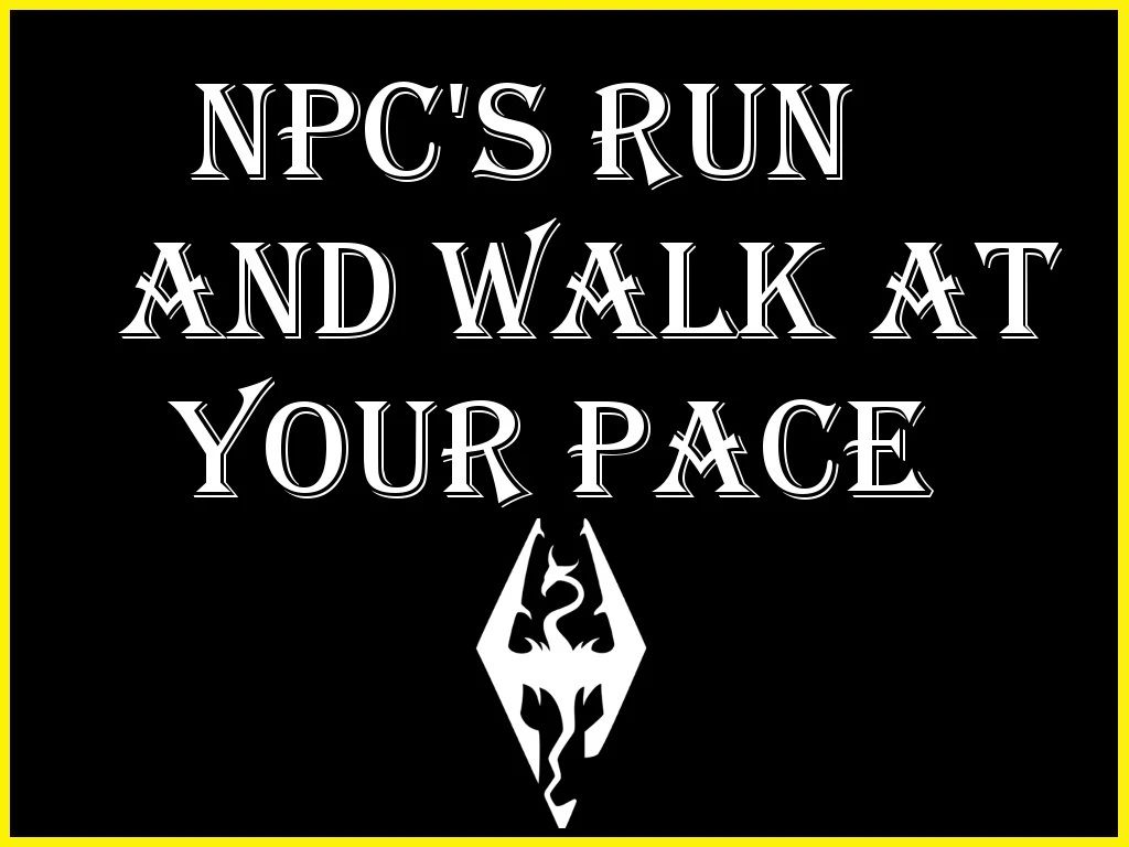 NPC бегают и ходят темпе игрока